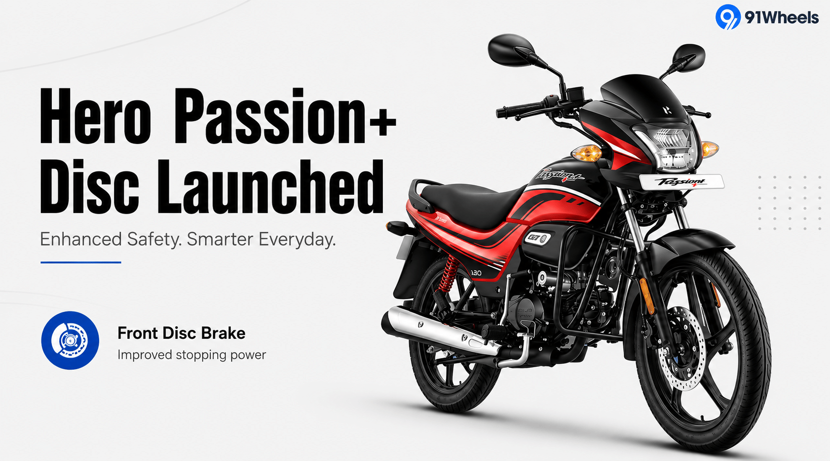 Hero MotoCorp Launches Passion+ Disc; Enhanced Safety & Convenience Hero MotoCorp Launches Passion+ Disc; Enhanced Safety & Convenience